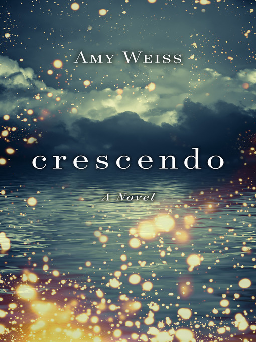 Title details for Crescendo by Amy Weiss - Available